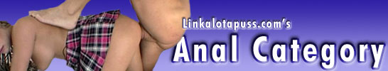 Anal links from LinkAlotaPuss.com